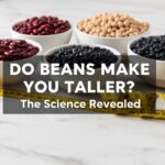 Do Beans Make You Taller?